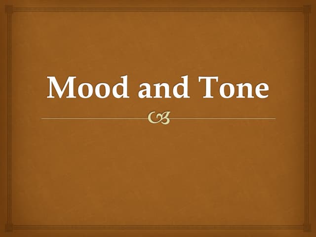 Mood and tone