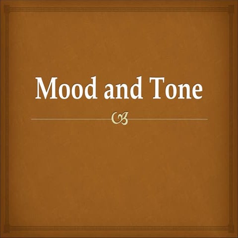 Mood and Tone- literary terms and examples
