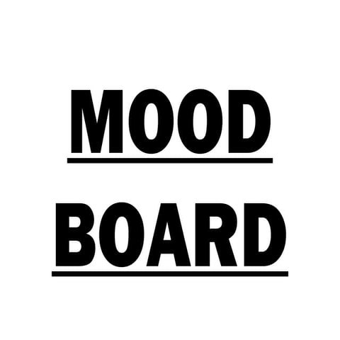 Mood board