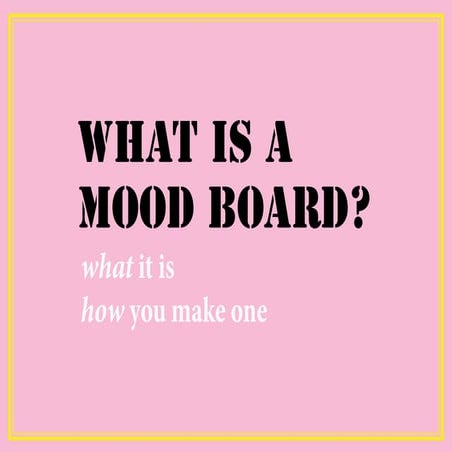 MOOD BOARDS 101 - All Types and Examples | PDF