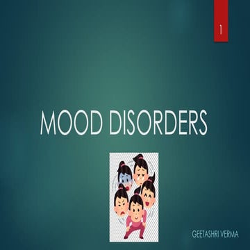 Mood disorders psychopathology , understanding causes, types | PPTX