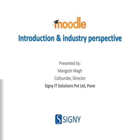 Introduction to Moodle, myths and truths, perspectives for institues