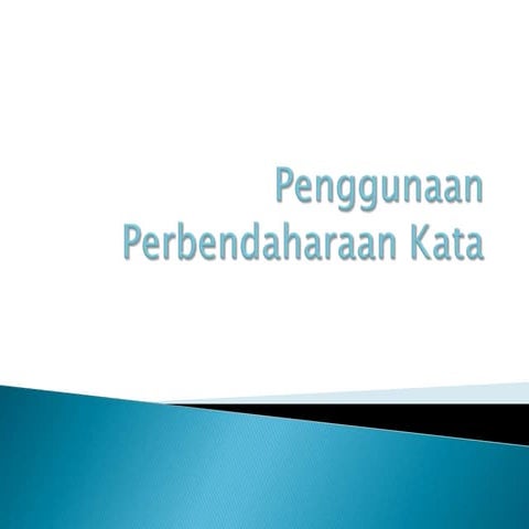 Penggunaan perbendaharaan kata