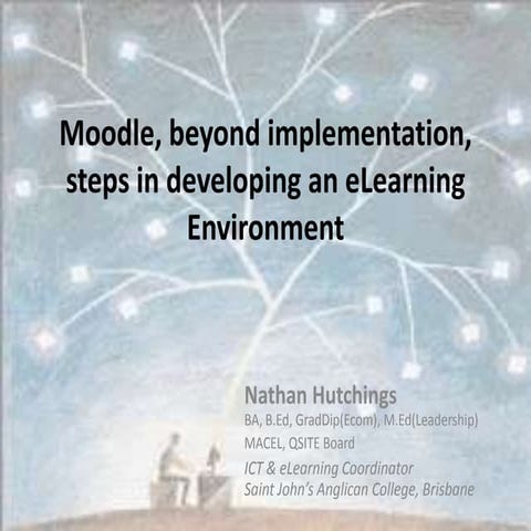 Moodle, beyond implementation, steps in developing