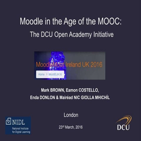 Moodle in the Age of the MOOC: The DCU Open Academy Initiative