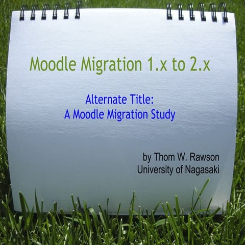 Moodle Migration Tips - 1.x 2.x