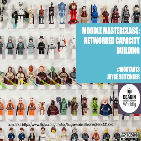 MoodleMoot Masterclass - Networked Capacity Building #mootau13