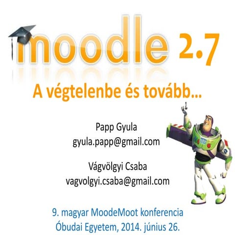 MoodleMoot2014_Moodle_2.7