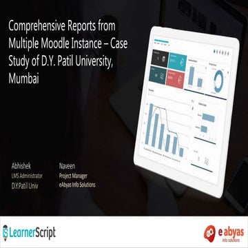 Comprehensive Reports from Multiple Moodle Instances || MoodleMoot India 2020