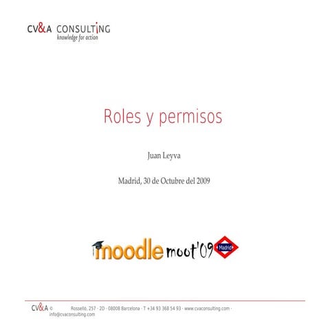 Roles en Moodle 1.9 (MoodleMoot Spain 2009)