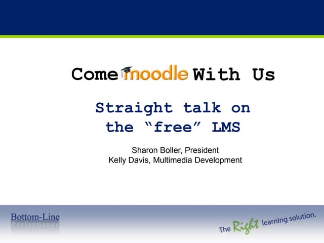 Come Moodle with Us:  The truth about the "free" LMS"