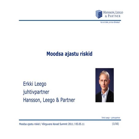 Moodsa ajastu riskid