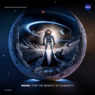 MOON FOR THE BENEFIT OF HUMANITY ARTEMIS IS HUMANITYâS 21ST CENTURY RETURN TO THE MOON
