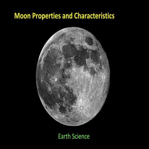 Moon's Properties and Characteristics