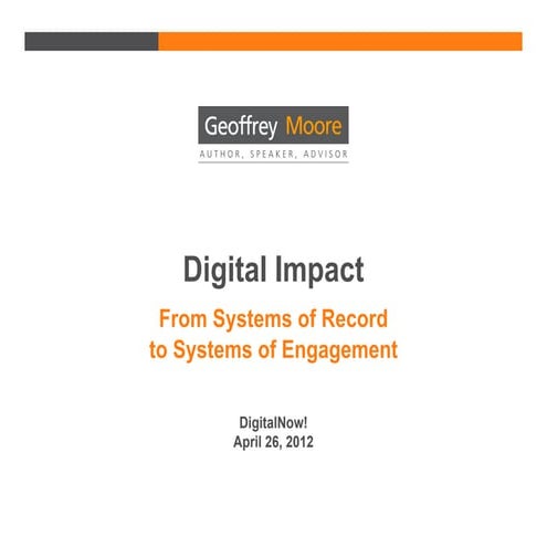 Digital Impact: From Systems of Record to Systems of Engagement