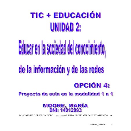 Unidad Curricular Nº 2: Educar en la sociedad de la información, del conocimi...