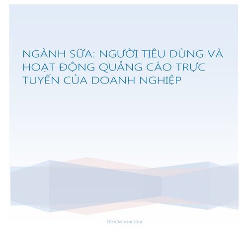 Report hoạt động Quảng cáo trực tuyến của ngành Sữa ở VN