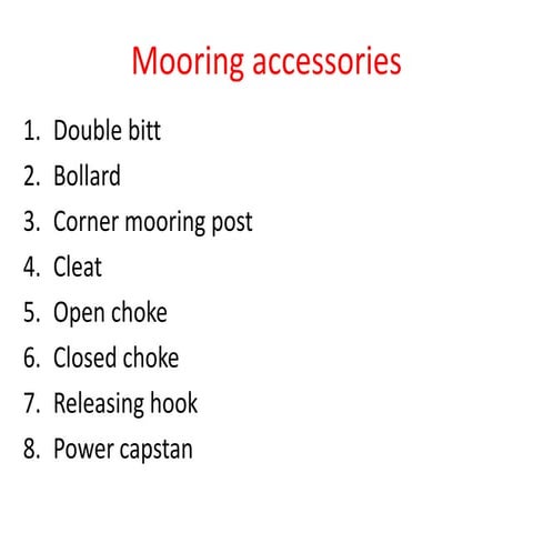 Mooring accessories & Navigational aids