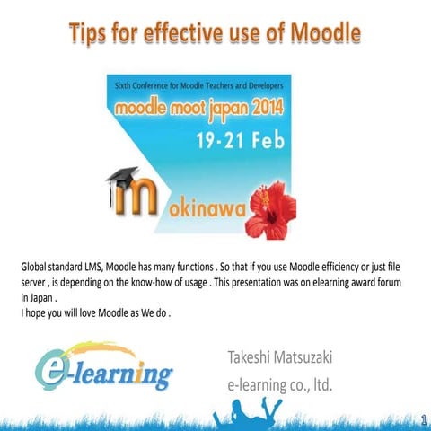 Moodle Moot Okinawa #365 'Tips for effective use of Moodle'
