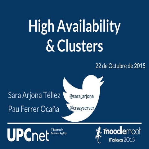 High availabitily & Clusters #mootes15