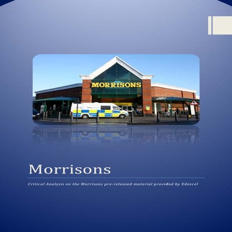 Critical Analysis on Morrisons Pre-Released material