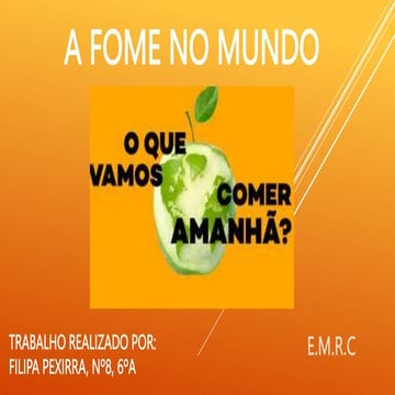 a fome e a injusta distribuição no mundo final 4-1.pptx