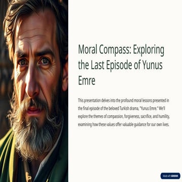 Moral-Compass-Exploring-the-Last-Episode-of-Yunus-Emre (1).pptx