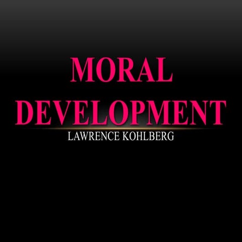 Moral Development