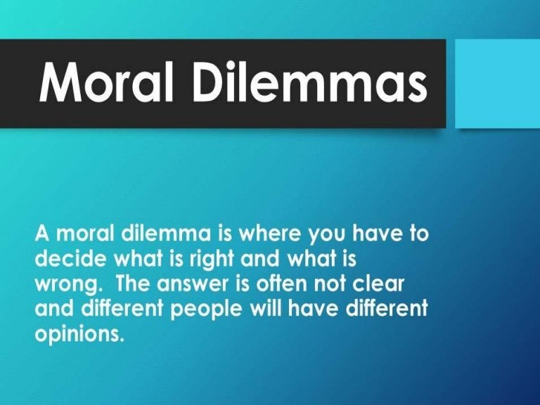Moral Dilemmas
