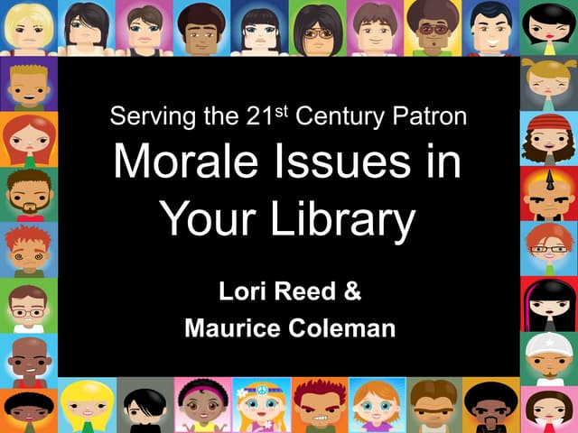 Morale Issues in Your Library 