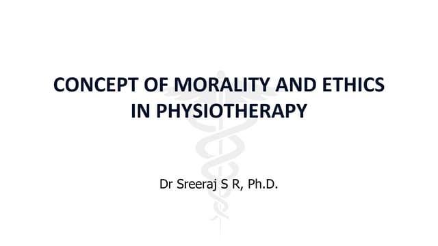 Morality and Ethics in Physiotherapy Profession