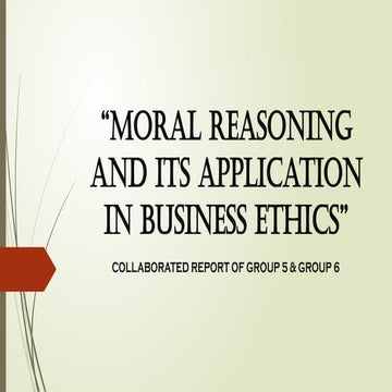 moral reasoning and its application.pptx