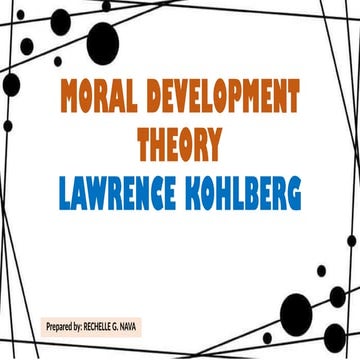 MORAL THEORY - MAEE 111.pptx LAWRENCE KOHLBERG