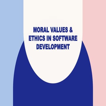 Moral Values & Ethics in Software Development.pptx