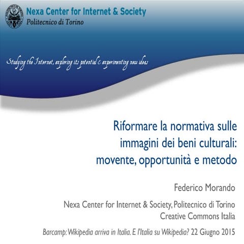 Riformare la normativa sulle immagini dei beni culturali: movente, opportunità e metodo