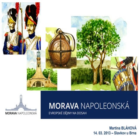 Morava napoleonska křest