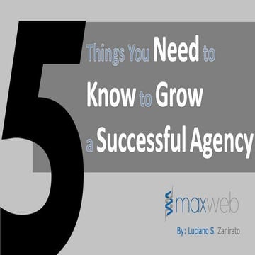 5 Things You Need to Know to Grow a Successful SEO Agency - Luch Zanirato