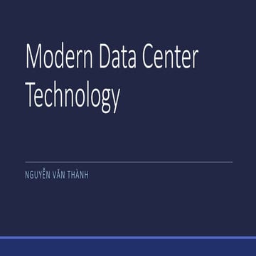 Morden data center technology