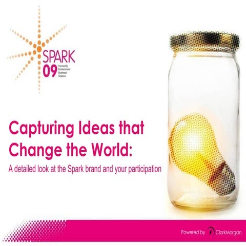 Spark09 'Ideas Conference'