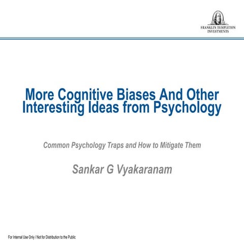 Cognitive Biases and other Interesting Ideas in Psychology