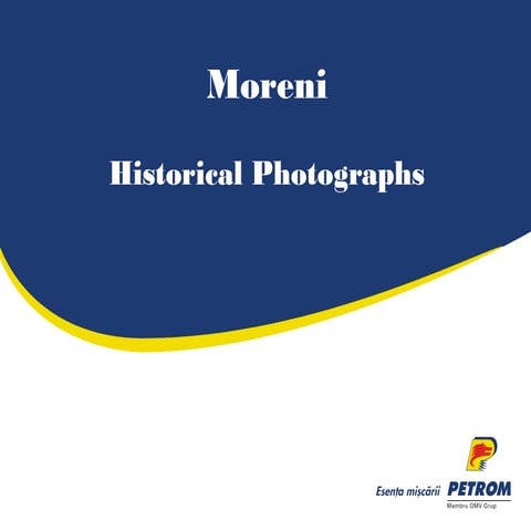Moreni historical photographs slideshow | PPT