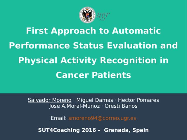 First Approach to Automatic Performance Status Evaluation and Physical Activity Recognition in Cancer Patients