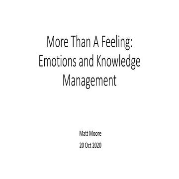 More Than a Feeling: Emotions and Knowledge Management