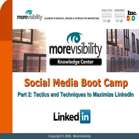 MoreVisibility Social Media Bootcamp Linked In  D.Leitch