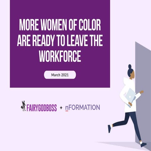 More Women Of Color Are Ready To Leave The Workforce