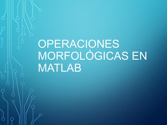 Morfología de las imágenes Matlab