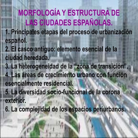 Tema 21. Morfología y estructura de las ciudades