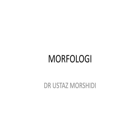 Morf, Morfem, dan Alomorf | DOCX