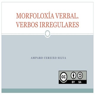 Morfoloxía dos verbos irregulares