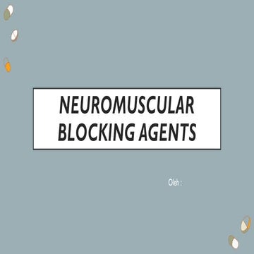 Neuromuscular Agent Block Presentation from Morgan Mikhail Anesthesia ...